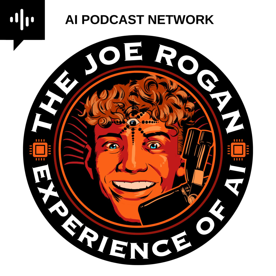 Joe Rogan Experience for AI - PODCAST STUDIO NETWORK AZ
