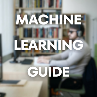 Machine Learning Guide