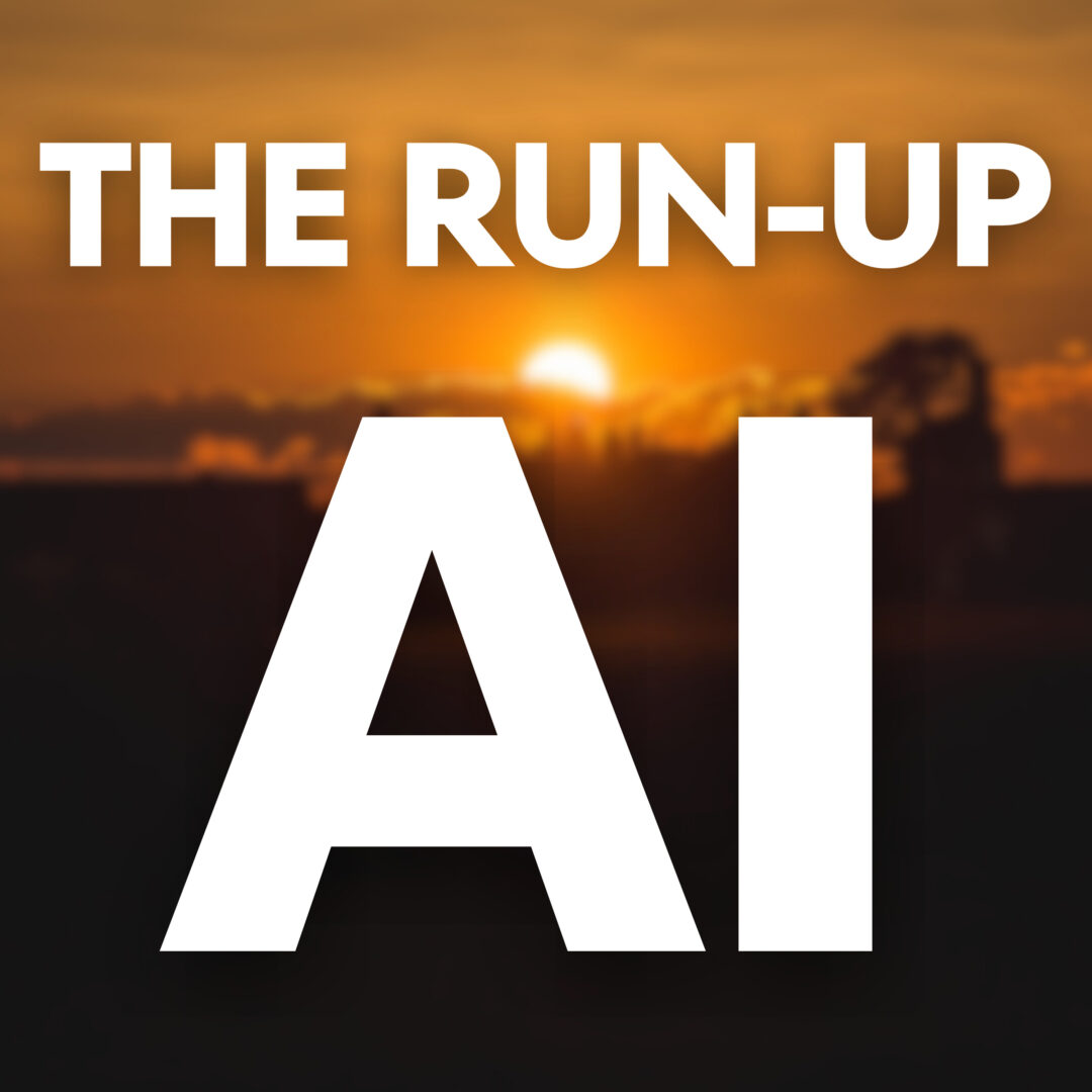 THE RUN-UP AI
